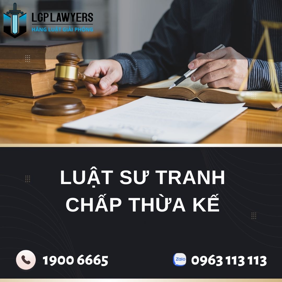 Dịch vụ luật sư tranh chấp thừa kế giỏi tại TP.HCM