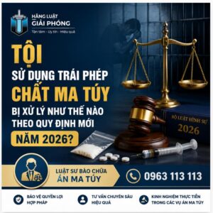 Tội sử dụng trái phép chất ma túy bị xử lý như thế nào theo quy định mới năm 2026?